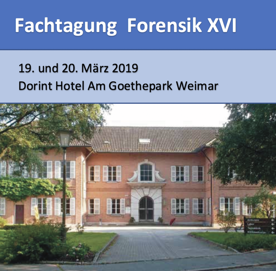 Fachvortrag von KWK auf der VfS Tagung “Forensik XVI” in Weimar am 19. + 20. März 2019